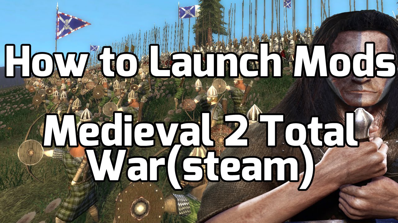 mods for medieval 2 total war